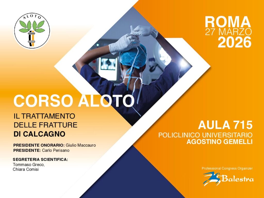 CORSO ALOTO – IL TRATTAMENTO DELLE FRATTURE DEL CALCAGNO